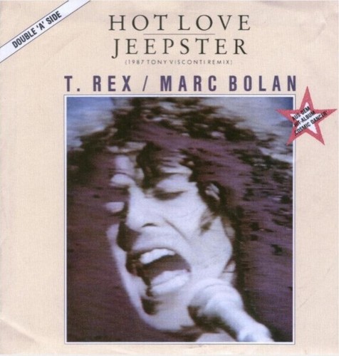Rex marc bolan hot love - bolan,